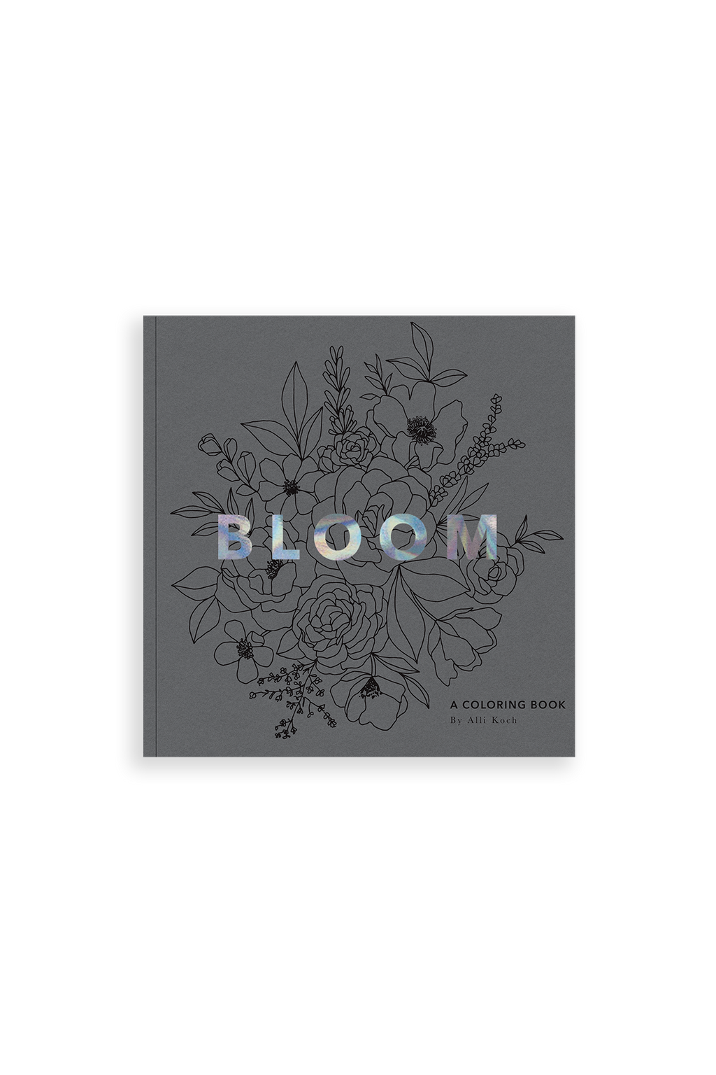 Bloom: A Coloring Book | Heirloom Boulevard