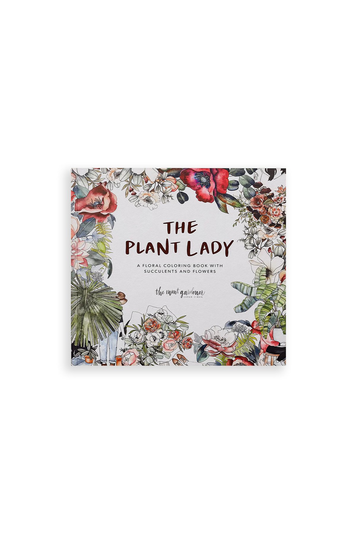 Plant Lady: A Coloring Book | Heirloom Boulevard
